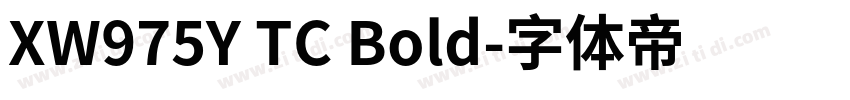 XW975Y TC Bold字体转换